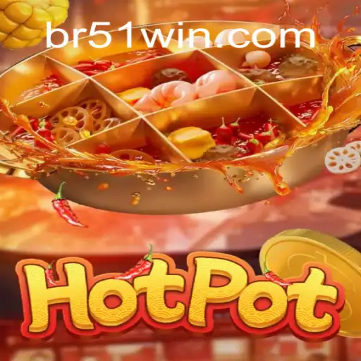Descubra o Mundo do Jogo 'Hotpot' e Entenda Suas Regras Inovadoras